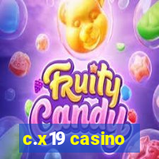 c.x19 casino